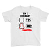 am i childish Youth Tee