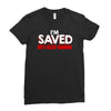 i'm saved but i keep sinning Ladies Fitted T-Shirt