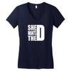 She Wants The D Women's V-Neck T-Shirt