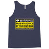 at your own risk Tank Top