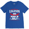 Legends Are Born In July V-Neck Tee