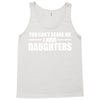 you can't scare me i have daughters Tank Top