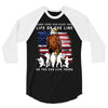 Honor Those Who Place Their Life On The Line 3/4 Sleeve Shirt