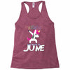 unicorns are born in june Racerback Tank