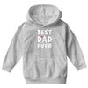 Best Dad Ever Youth Hoodie