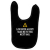low beer alert Baby Bibs