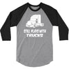 still plays with trucks 3/4 Sleeve Shirt