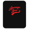 mens dodgeball average joe's joes Mousepad