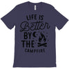 life is better by the camp fire (2) T-Shirt