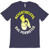 nevertheless she persisted T-Shirt