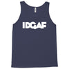 idgaf Tank Top