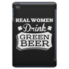 real women drink green beer iPad Mini