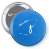 angel ,funshirt,petrie heil,fische,lustig,shirt,witzig,angelverein,neu Pin-back button