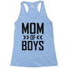 mom of boys Racerback Tank