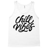chill vibes Tank Top