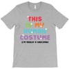 This Is My Human Costume I'm Really A Unicorn T-Shirt