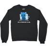 pay attention to me Crewneck Sweatshirt