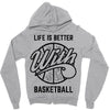life is better with basketball Zipper Hoodie