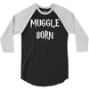 muggle born 3/4 Sleeve Shirt