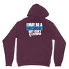 i may be a mechanic Hoodie