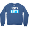 dirty beats Crewneck Sweatshirt