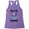 no one can scare me i am atomach cancer warrior Racerback Tank