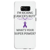 I Am Kicking Cancers Butt Whats Your Superpower? Samsung Galaxy S8