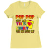 pop pop got this shirt Ladies Fitted T-Shirt