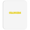 changers Mousepad
