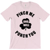 pinch me T-Shirt