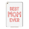 best mom ever 2 iPad Mini 4