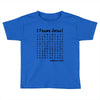 i Found Jesus Toddler T-shirt