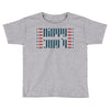 happy july 4th Toddler T-shirt