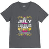 i am a July women V-Neck Tee
