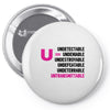 U=U Undetectable = Untransmittable Pin-back button