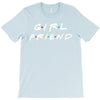 girlfriend friends tv show parody T-Shirt