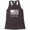 i don't kneel Racerback Tank