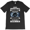 Never Underestimate A Man Who Watches Black Mirror And Was Born in T-Shirt