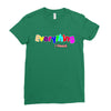 everything i need Ladies Fitted T-Shirt