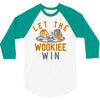 let the wookiee win 3/4 Sleeve Shirt
