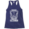 Never Underestimate Dog Rescuer Who Was Born October Racerback Tank