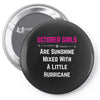 October Girls Pin-back button
