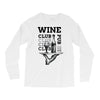 Wine Club Long Sleeve Shirts