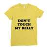 don't touch my bella Ladies Fitted T-Shirt