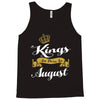 kings are born in august Tank Top