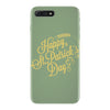 happy st patrick's day iPhone 7 Plus Case