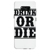 drink or die Samsung Galaxy S8