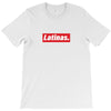 Latinas Hypebeast T-Shirt
