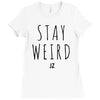 Juanpa Zurita Stay Weird Ladies Fitted T-Shirt
