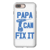 papa can fix it iPhone 8 Plus